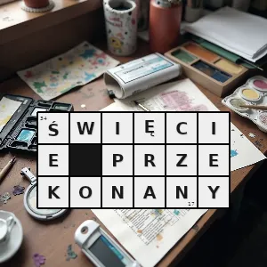 Hasło krzyżówkowe pewien że coś istnieje albo coś nastąpi - święcie przekonany – rozwiązanie, synonimy, podpowiedzi i definicje krzyżówkowe